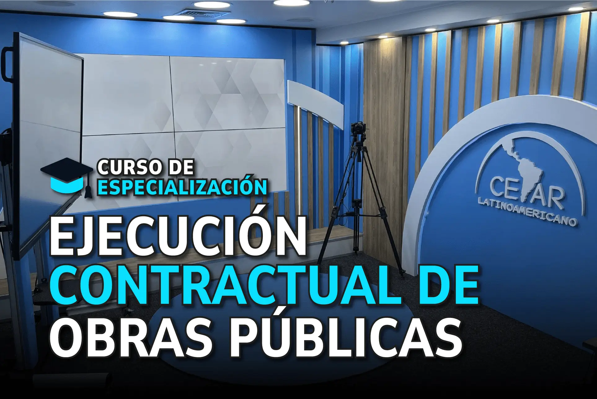 Curso de Especialización en Ejecución Contractual de Obras Públicas