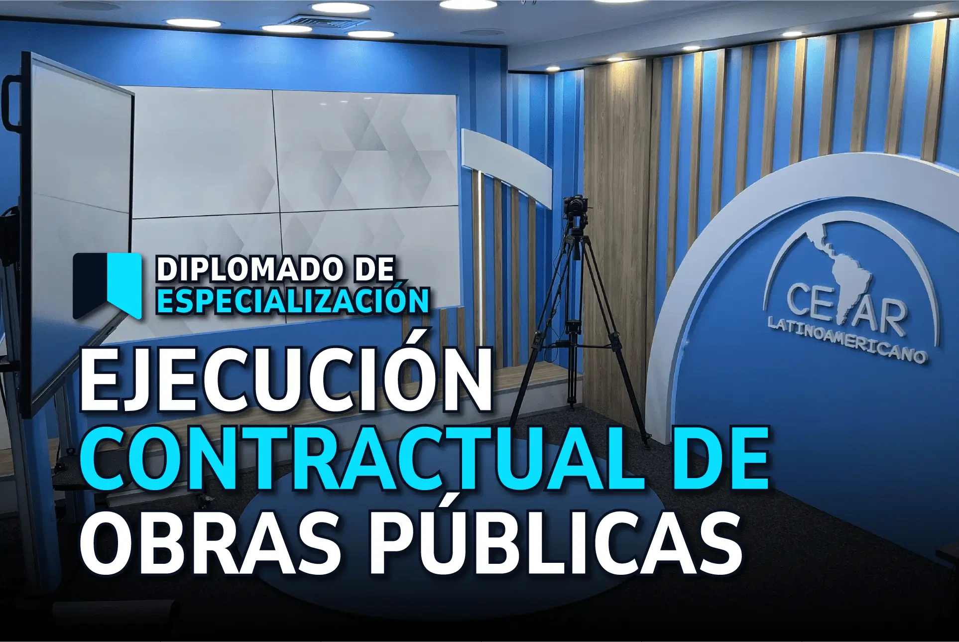 Diplomado de Especialización en Ejecución Contractual de Obras Públicas