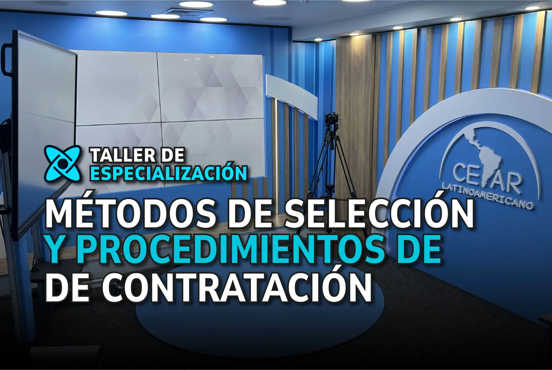 Taller de Especialización en Métodos de Selección y Procedimientos de Contratación