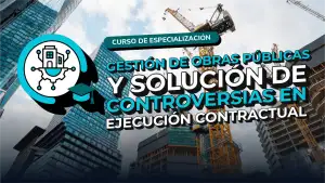 curso_gestion de obras publicas y soluciones de controversias